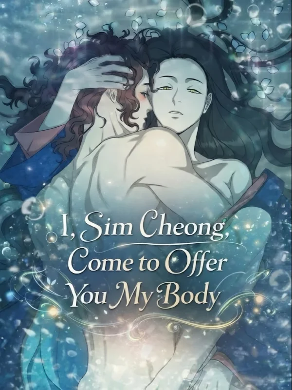 I, Sim Cheong, Come To Offer You My Body cover