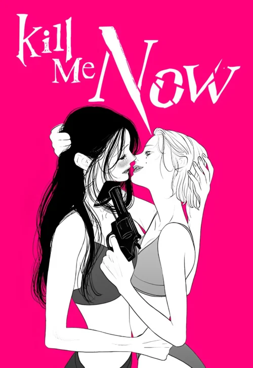 Kill Me Now cover